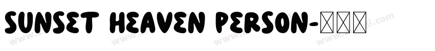 Sunset Heaven Person字体转换 Sunset Heaven Person字体转换